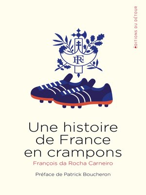 cover image of Une Histoire de France en crampons